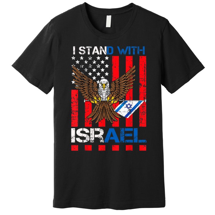 I Stand With Israel Support Israel Love Israeli Premium T-Shirt