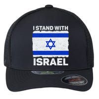 I Stand With Israel Israel Flag Patriotic Israel Flexfit Unipanel Trucker Cap