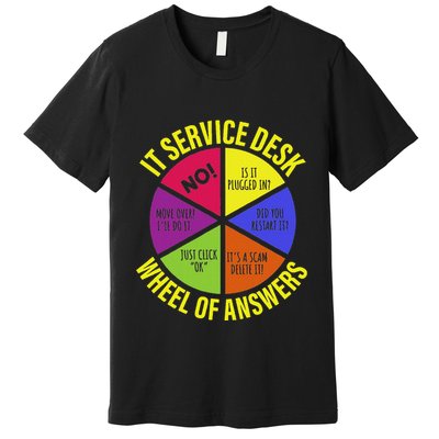 It Servicedesk Wheel Of Answers Computer Repair For It Freaks Premium T-Shirt