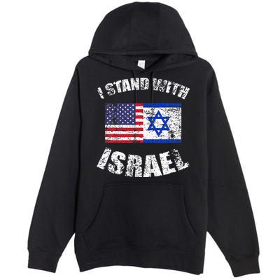 I Stand With Israel Premium Pullover Hoodie