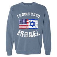 I Stand With Israel Garment-Dyed Sweatshirt