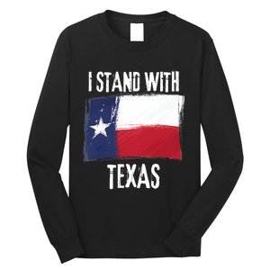 I Stand With Texas Flag Usa State Of Texas Long Sleeve Shirt