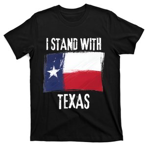 I Stand With Texas Flag Usa State Of Texas T-Shirt