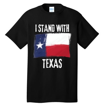 I Stand With Texas Flag Usa State Of Texas Tall T-Shirt