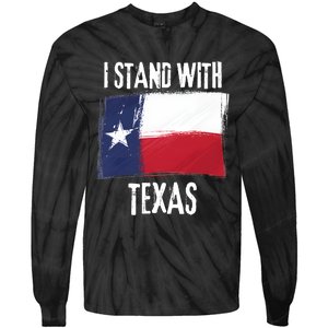 I Stand With Texas Flag Usa State Of Texas Tie-Dye Long Sleeve Shirt