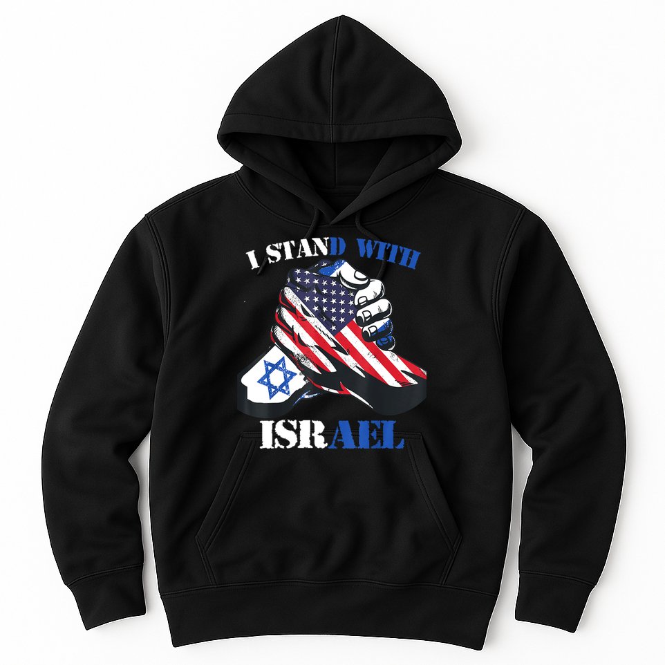 I Stand With Israel Support Israel Love Israeli Brotherhood Hoodie