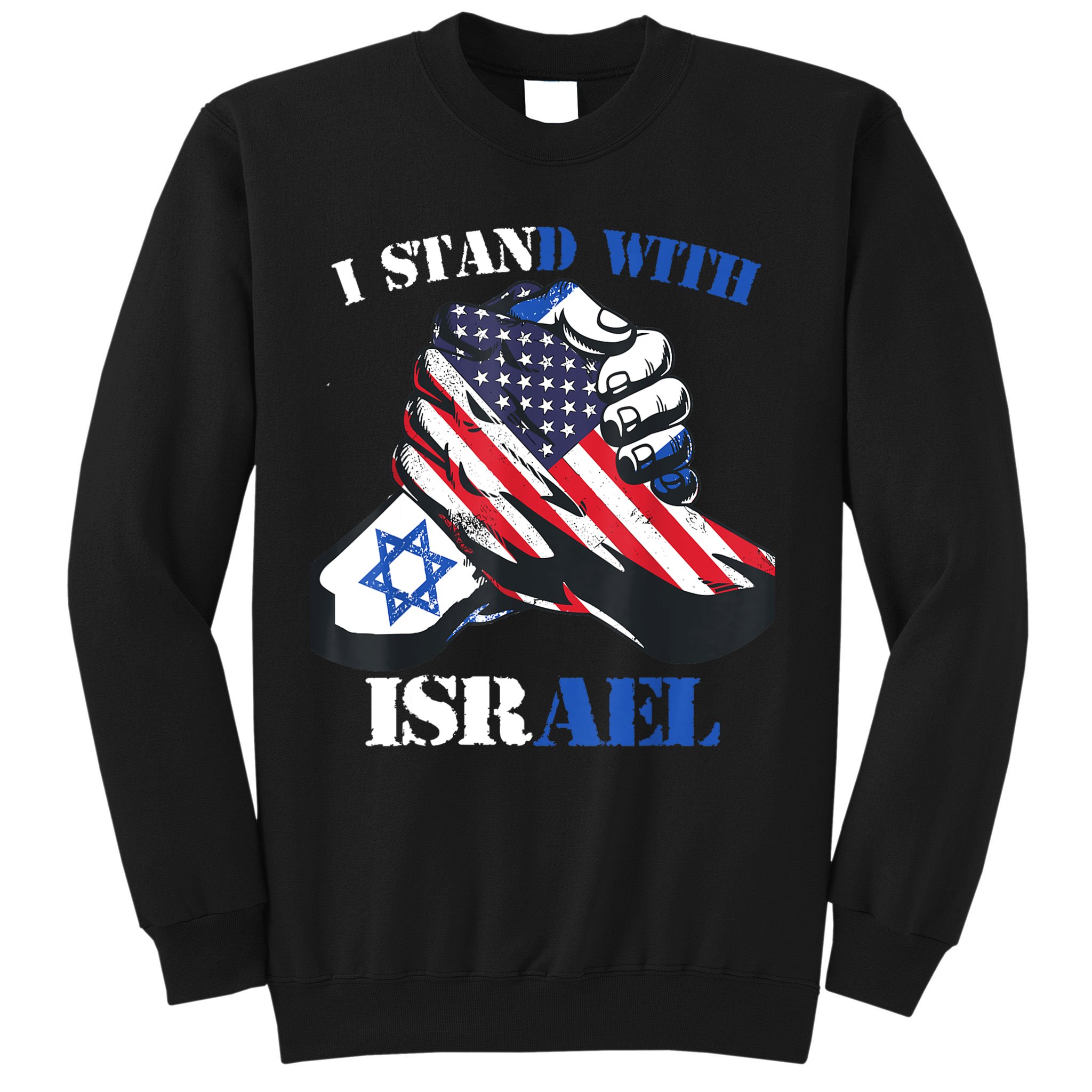 I Stand With Israel Support Israel Love Israeli Brotherhood Sweatshirt