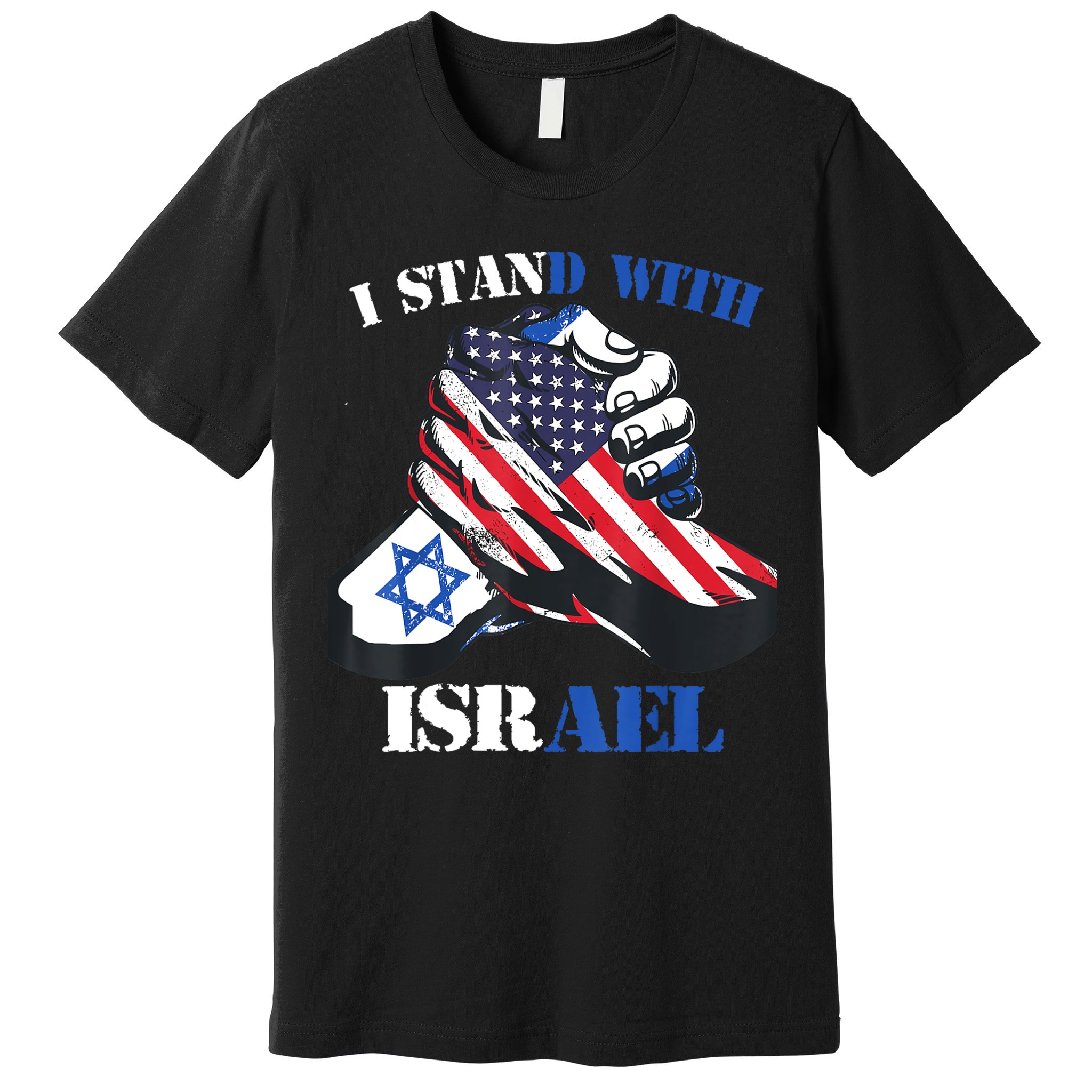 I Stand With Israel Support Israel Love Israeli Brotherhood Premium T-Shirt