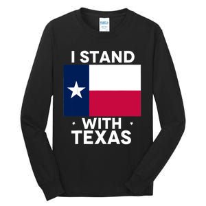 I Stand With Texas Scotus Tall Long Sleeve T-Shirt