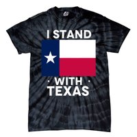 I Stand With Texas Scotus Tie-Dye T-Shirt