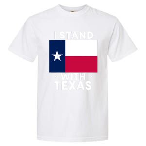 I Stand With Texas Scotus Garment-Dyed Heavyweight T-Shirt