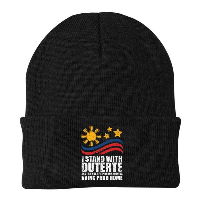 I Stand With Duterte I'm Not Filipino For Nothing Free PRRD Knit Cap Winter Beanie