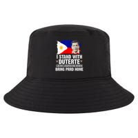 I Stand With Duterte I'M Not Filipino Philippine PRRD Cool Comfort Performance Bucket Hat