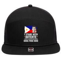 I Stand With Duterte I'M Not Filipino Philippine PRRD 7 Panel Mesh Trucker Snapback Hat