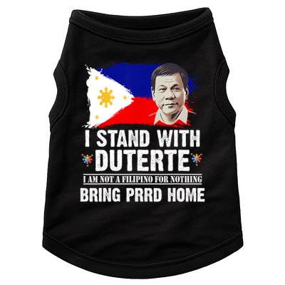 I Stand With Duterte I'M Not Filipino Philippine PRRD Doggie Tank