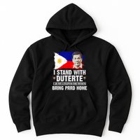 I Stand With Duterte I'M Not Filipino Philippine PRRD Hoodie