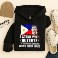 I Stand With Duterte I'M Not Filipino Philippine PRRD Hoodie