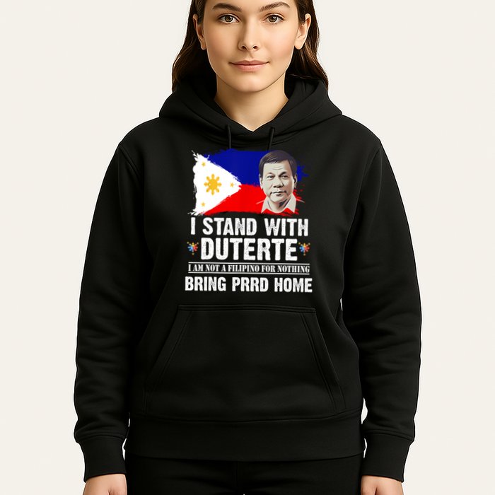 I Stand With Duterte I'M Not Filipino Philippine PRRD Hoodie
