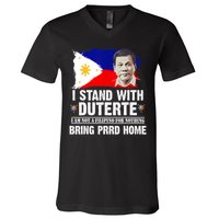 I Stand With Duterte I'M Not Filipino Philippine PRRD V-Neck T-Shirt