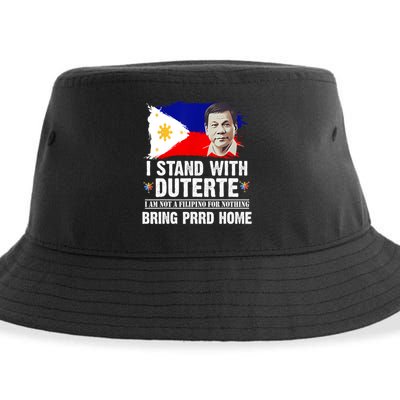 I Stand With Duterte I'M Not Filipino Philippine PRRD Sustainable Bucket Hat