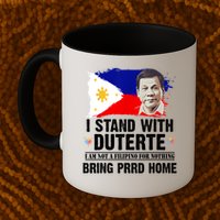 I Stand With Duterte I'M Not Filipino Philippine PRRD Mug