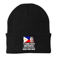 I Stand With Duterte I'M Not Filipino Philippine PRRD Beanie
