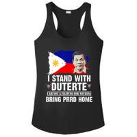 I Stand With Duterte I'M Not Filipino Philippine PRRD Ladies PosiCharge Competitor Racerback Tank