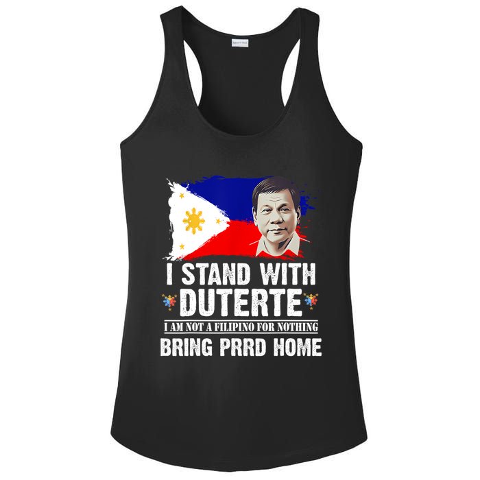 I Stand With Duterte I'M Not Filipino Philippine PRRD Ladies PosiCharge Competitor Racerback Tank