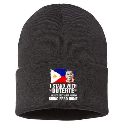 I Stand With Duterte I'M Not Filipino Philippine PRRD Sustainable Knit Beanie