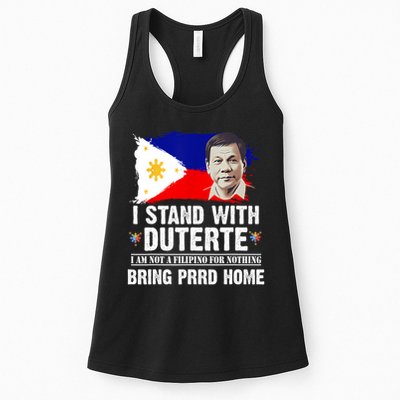 I Stand With Duterte I'M Not Filipino Philippine PRRD Womens Tank Top