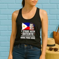 I Stand With Duterte I'M Not Filipino Philippine PRRD Womens Tank Top