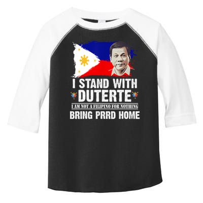 I Stand With Duterte I'M Not Filipino Philippine PRRD Toddler Fine Jersey T-Shirt