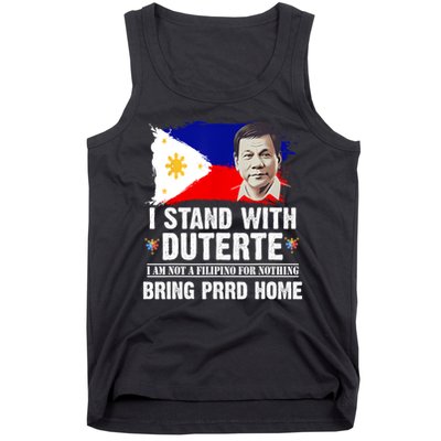 I Stand With Duterte I'M Not Filipino Philippine PRRD Tank Top
