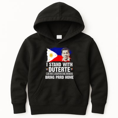 I Stand With Duterte I'M Not Filipino Philippine PRRD Kids Hoodie