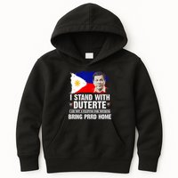 I Stand With Duterte I'M Not Filipino Philippine PRRD Kids Hoodie