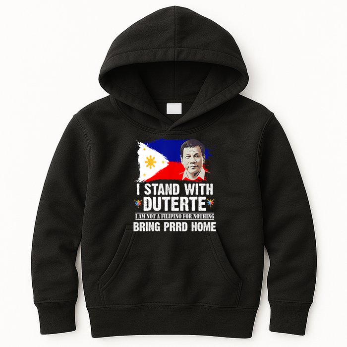 I Stand With Duterte I'M Not Filipino Philippine PRRD Kids Hoodie
