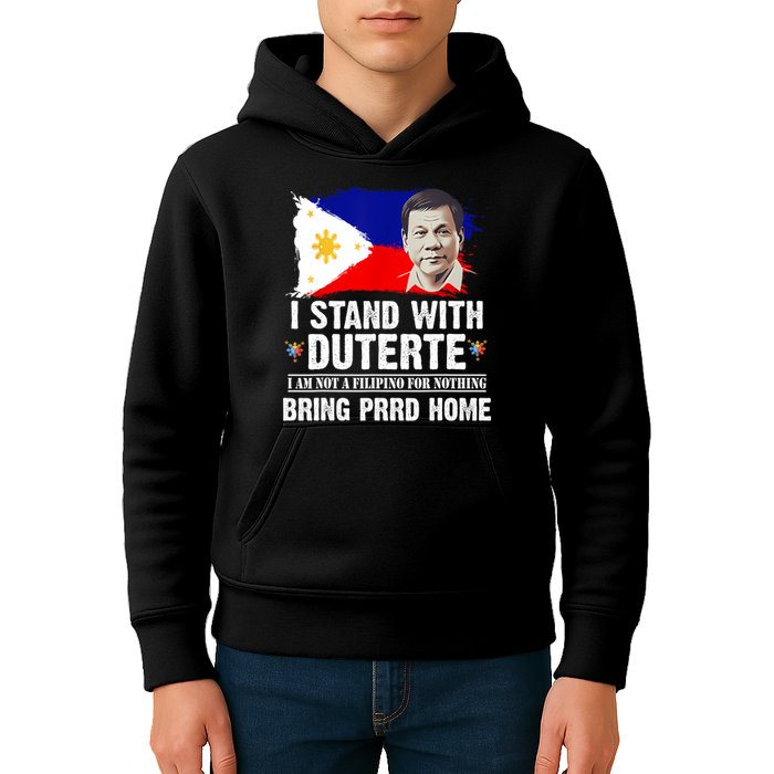 I Stand With Duterte I'M Not Filipino Philippine PRRD Kids Hoodie