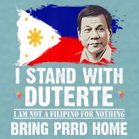 I Stand With Duterte I'M Not Filipino Philippine PRRD Sueded Cloud Jersey T-Shirt