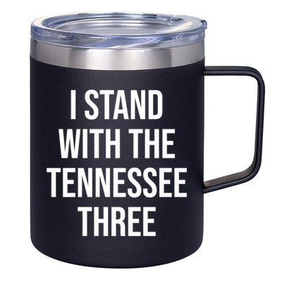 I Stand With The Tennessee Three 12oz Stainless Steel Coffee Mug