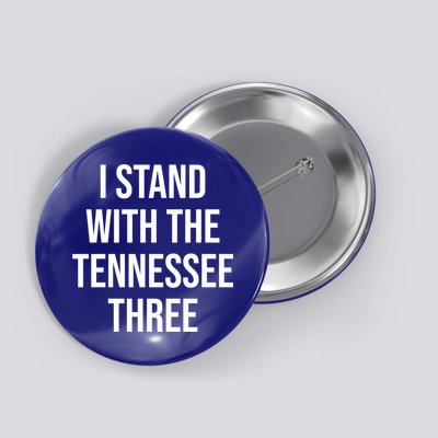 I Stand With The Tennessee Three Button