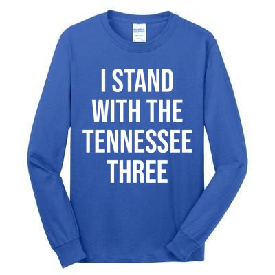 I Stand With The Tennessee Three Tall Long Sleeve T-Shirt