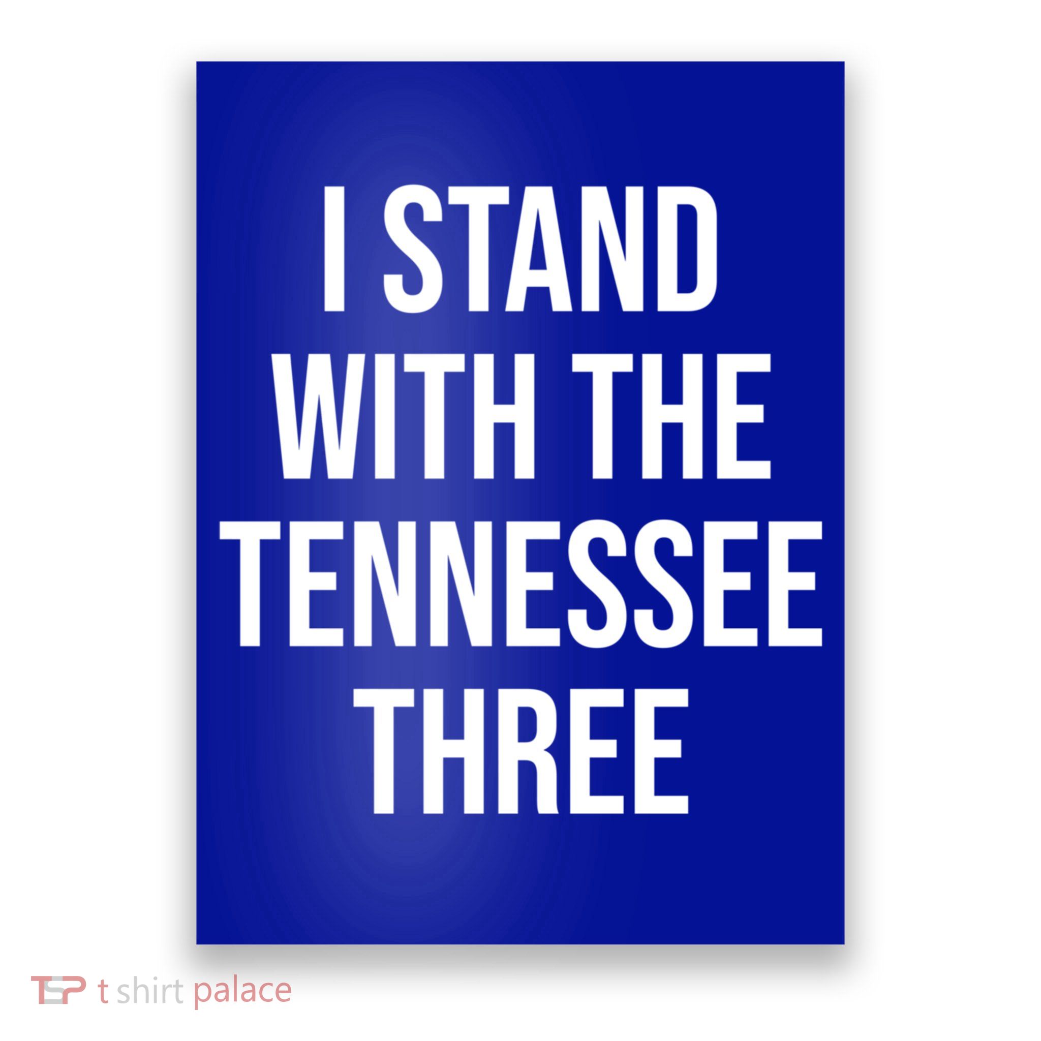 I Stand With The Tennessee Three Poster