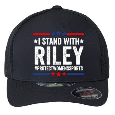 I Stand With Riley Gaines Protect Womens Sports Flexfit Unipanel Trucker Cap