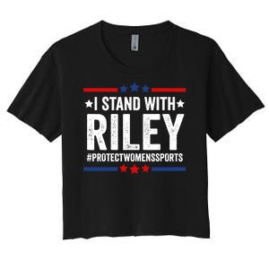 I Stand With Riley Gaines Protect Womens Sports Women's Crop Top Tee