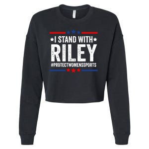 I Stand With Riley Gaines Protect Womens Sports Cropped Pullover Crew