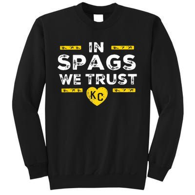 In Spags We Trust Heart Kc Spags Defense Sweatshirt