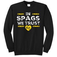 In Spags We Trust Heart Kc Spags Defense Tall Sweatshirt