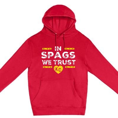 In Spags We Trust Heart Kc Spags Defense Premium Pullover Hoodie