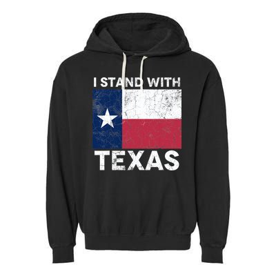 I Stand With Texas Garment-Dyed Fleece Hoodie