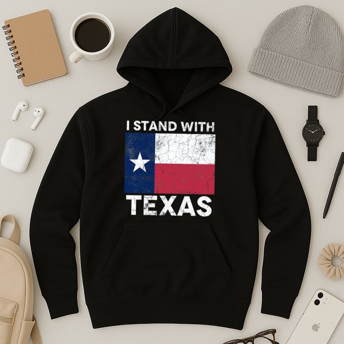I Stand With Texas Hoodie